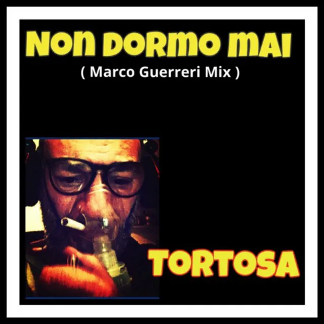 Non dormo mai - Marco Guerrieri Mix