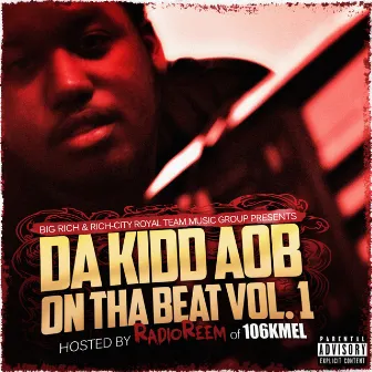 OnThaBeat, Vol. 1 by Da Kidd AOB