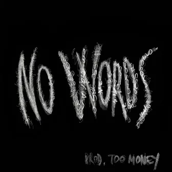 NO WORDS by Quaglio