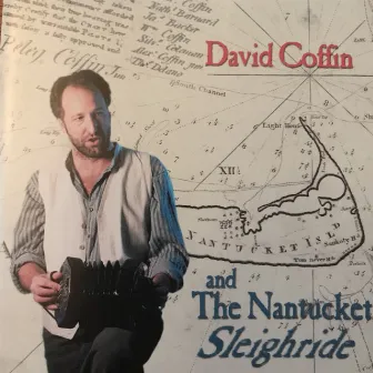 David Coffin and the Nantucket Sleighride by David Coffin