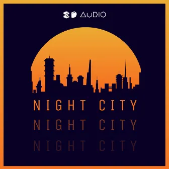 Night City (8D Audio) by 8D Audio