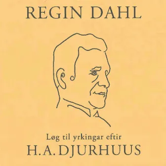 Atlantsløg - Løg Til Yrkingar Eftir H.A. DJurhuus (3-8:25) by Regin Dahl