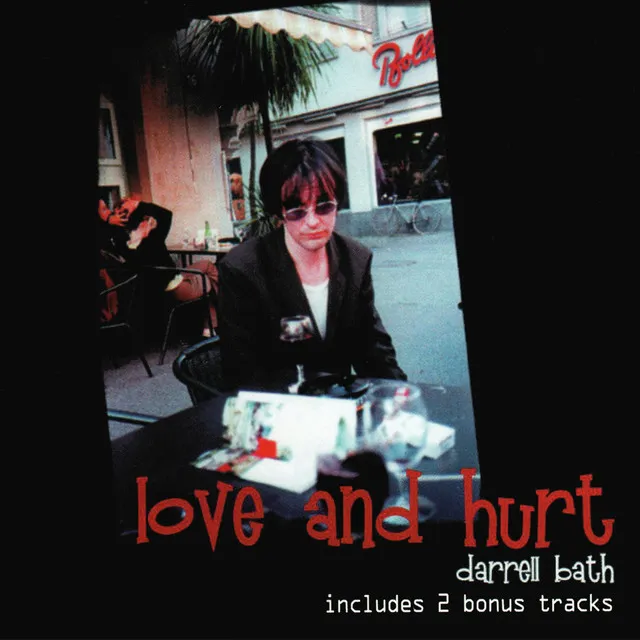 Love And Hurt (Expanded Edition)