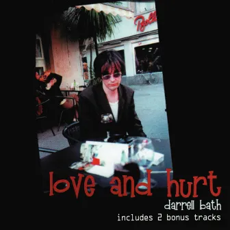 Love And Hurt (Expanded Edition) by Darrell Bath