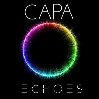 Echoes by Capa