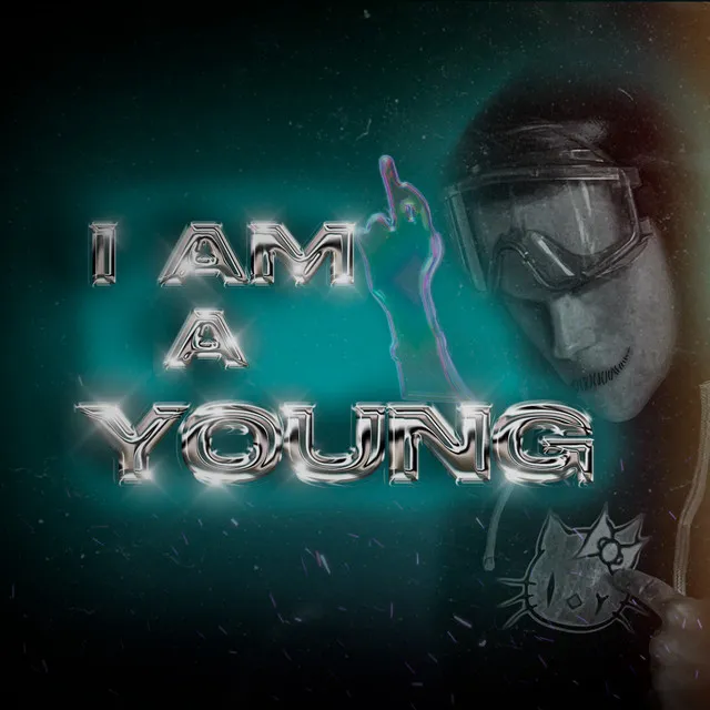 I Am a Young