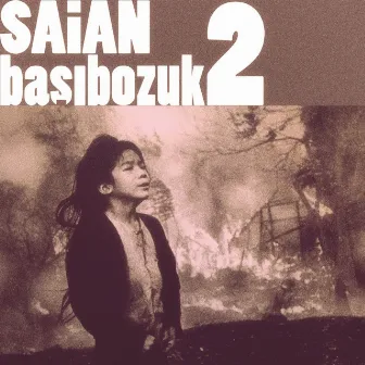 Başıbozuk 2 by Saian