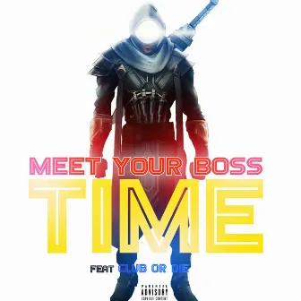 Meet Your Boss by Time