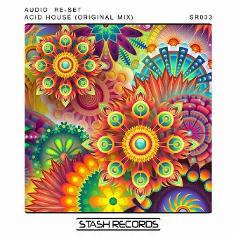 Acid House by Audio Re-Set