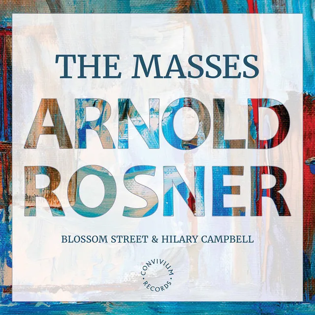 Arnold Rosner: The Masses