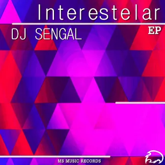 Interestelar EP by Dj Sengal