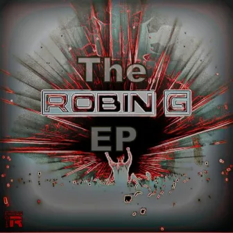 The Robin G EP by Robin G