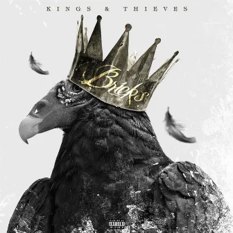 Kings & Thieves by Bricks