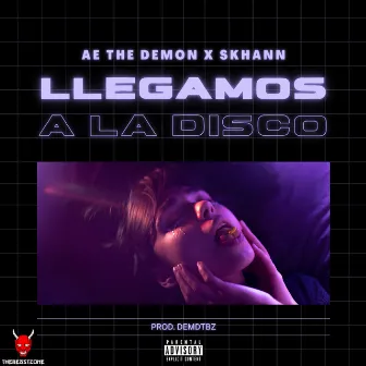 Llegamos a la disco by AE The Demon