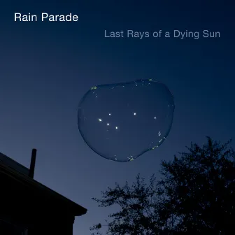 Last Rays of a Dying Sun by The Rain Parade