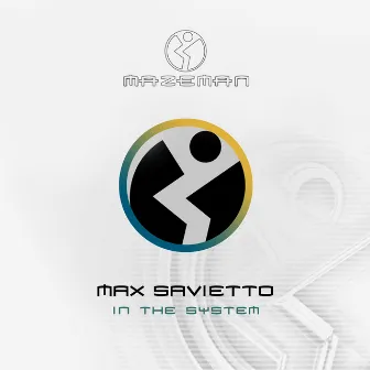 In the System by Max Savietto