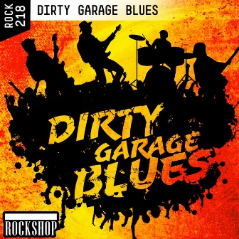 Dirty Garage Blues by Ivan Virijevic