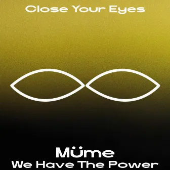 We Have The Power by Müme