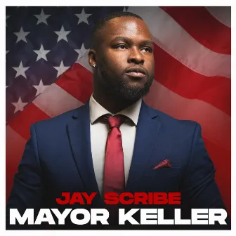 Mayor Keller by Jay Scribe