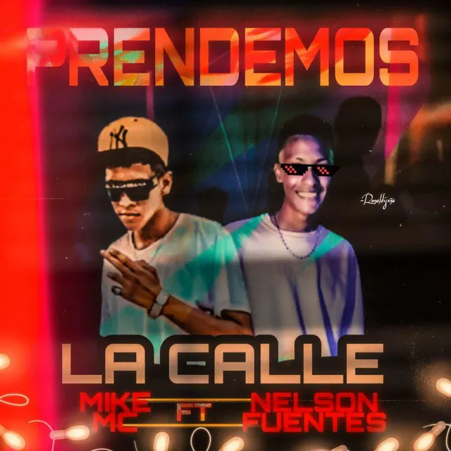 Prendemos La Calle