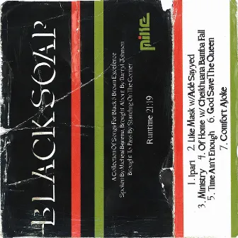 Black Soap by MIKE