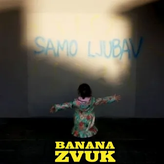 Samo Ljubav by Banana Zvuk