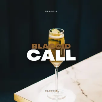 Call by Blaccid