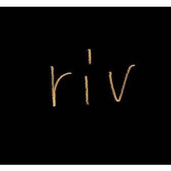 riv by Val