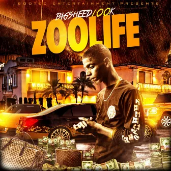 Zoo Lyfe by Bigsheed100k