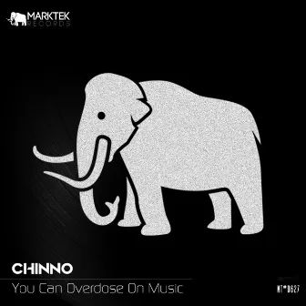 You Can Overdose On Music by Chinno