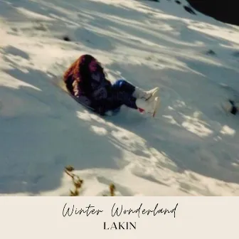 Winter Wonderland by Lakin