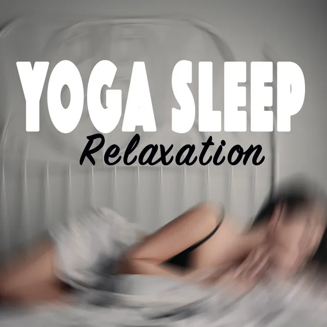 Yoga Sleep Relaxation