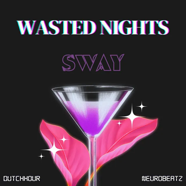 Wasted Nights