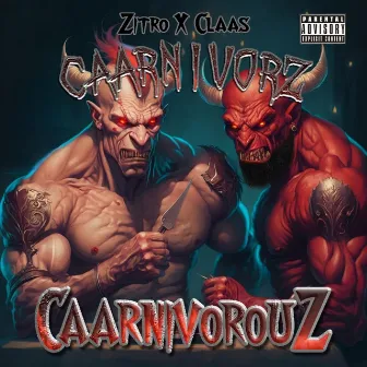 CaarnivorouZ by Zitro