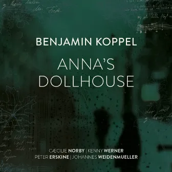 Anna's Dollhouse by Benjamin Koppel