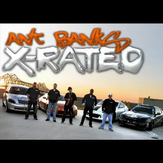 Xrated (Remix) by Ant Banks