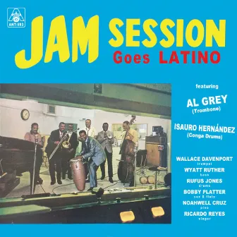 Jam Session Goes Latino by Wallace Davenport