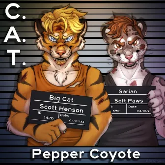 C.A.T. by Pepper Coyote