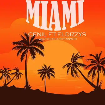 Miami by Cenil