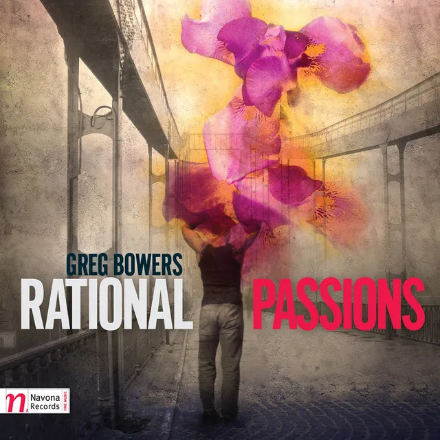 Greg Bowers: Rational Passions