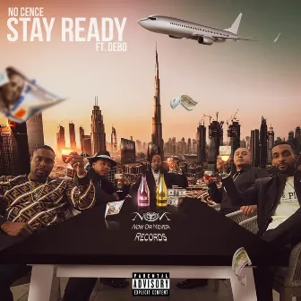 Stay Ready by No Cence