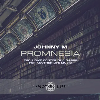 Promnesia | Exclusive for Another Life Music (DJ Mix) by Unknown Artist