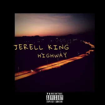 Highway by Jerell King