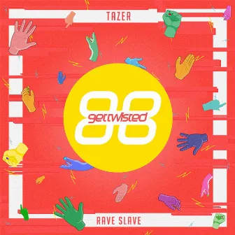 Rave Slave by Tazer