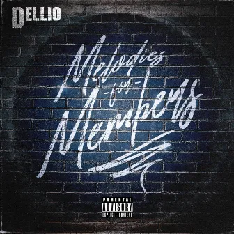 Melodies For Members by Dellio