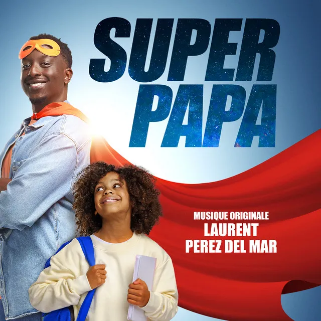 Super papa (Bande originale du film)