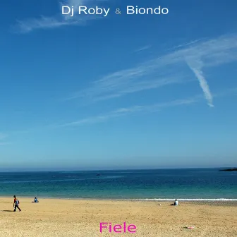 Fiele by DJ Roby