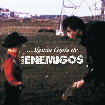 Alguna Copla De Los Enemigos by Los Enemigos