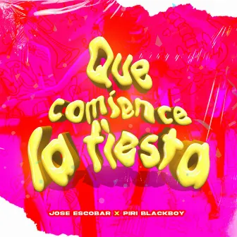 Que Comience La Fiesta by Jose Escobar