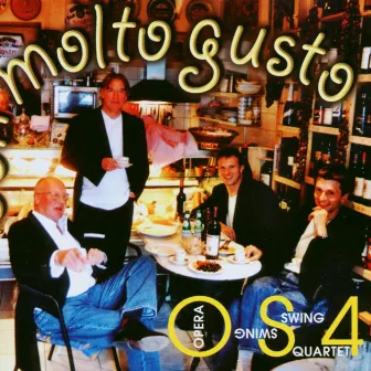 Con Molto Gusto by Opera Swing Quartet